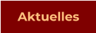 Aktuelles